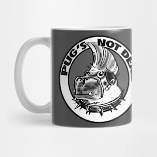 Pug's Not Dead 1 Mug